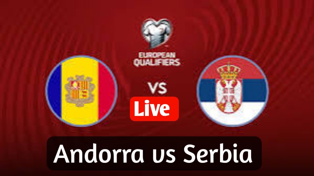 Andorra vs Serbia